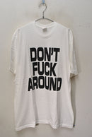 Supreme Don’t Fuck Around Tee